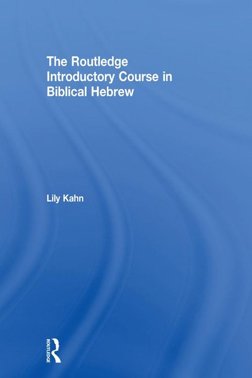 Produktbild: The Routledge Introductory Course in Biblical Hebrew