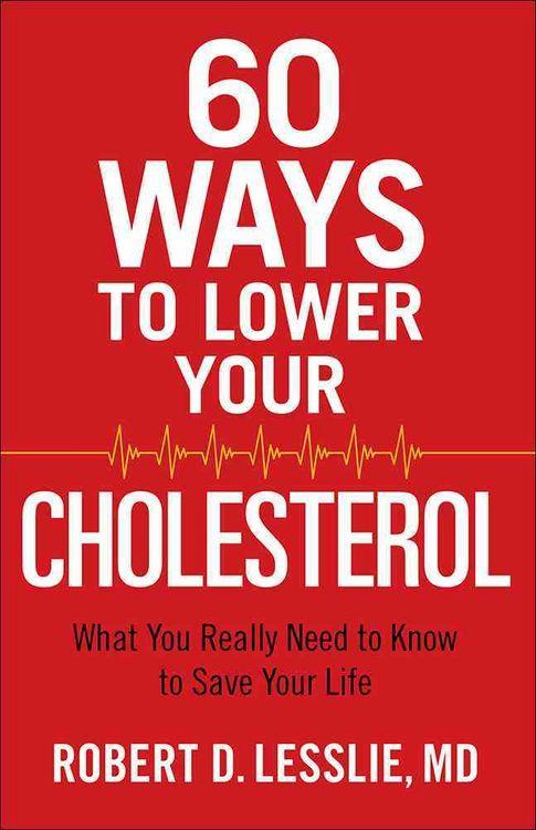 Produktbild: 60 Ways to Lower Your Cholesterol