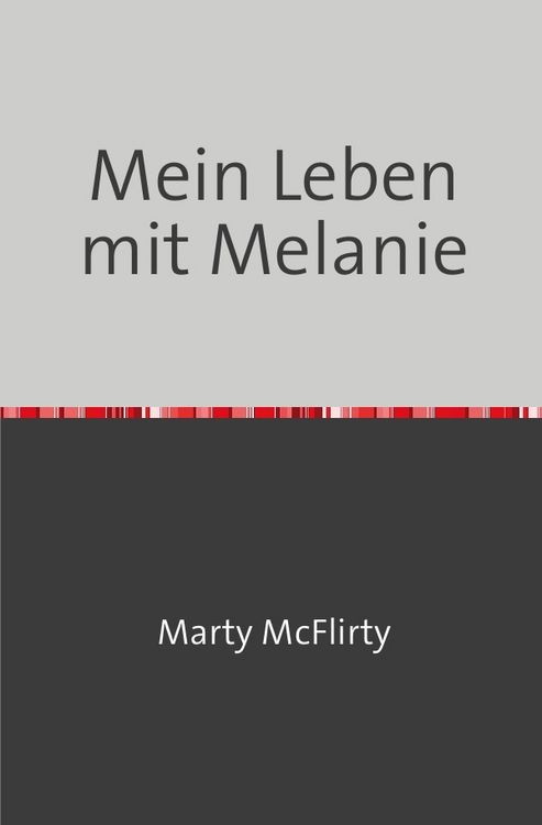 Produktbild: Mein Leben mit Melanie