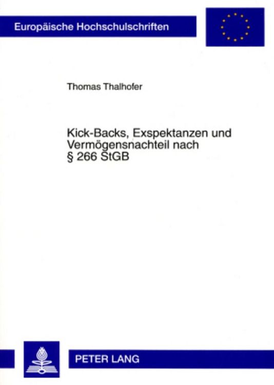 Produktbild: Kick-Backs, Exspektanzen und Verm&ouml;gensnachteil nach &sect; 266 StGB