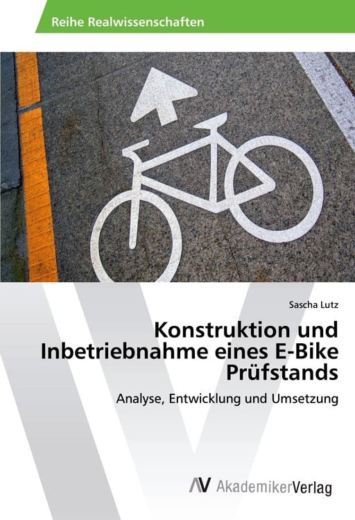 Produktbild: Konstruktion und Inbetriebnahme eines E-Bike Pr&uuml;fstands