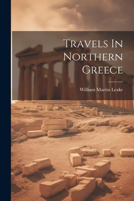 Produktbild: Travels In Northern Greece