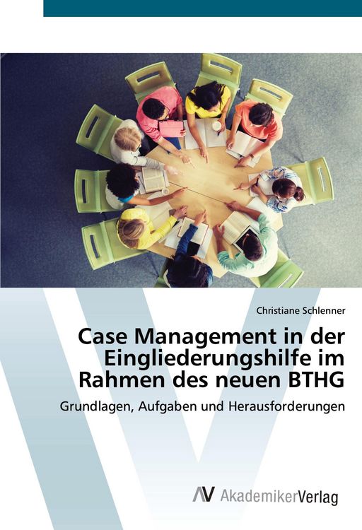 Produktbild: Case Management in der Eingliederungshilfe im Rahmen des neuen BTHG