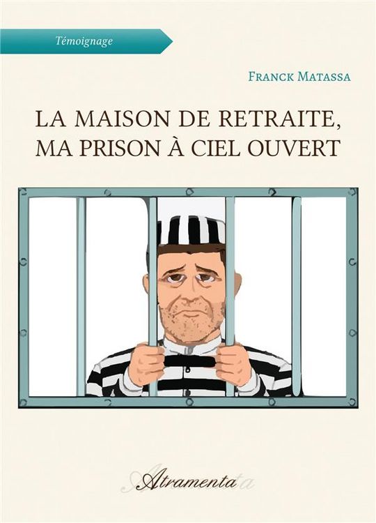 Produktbild: La maison de retraite, ma prison