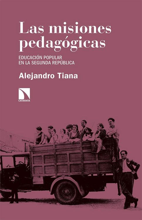 Produktbild: Las misiones pedag&oacute;gicas : educaci&oacute;n popular en la Segunda Rep&uacute;blica