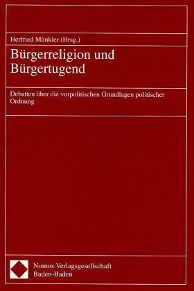 Produktbild: B&uuml;rgerreligion und B&uuml;rgertugend