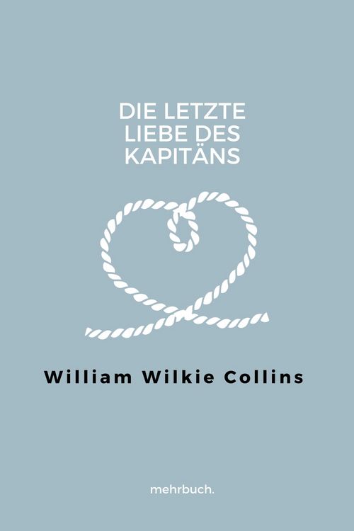 Produktbild: Die letzte Liebe des Kapit&auml;ns