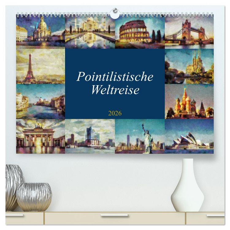 Produktbild: Pointilistische Weltreise (hochwertiger Premium Wandkalender 2026 DIN A2 quer), Kunstdruck in Hochglanz