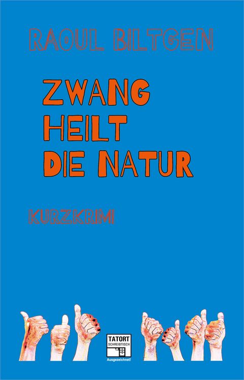 Produktbild: Zwang heilt die Natur