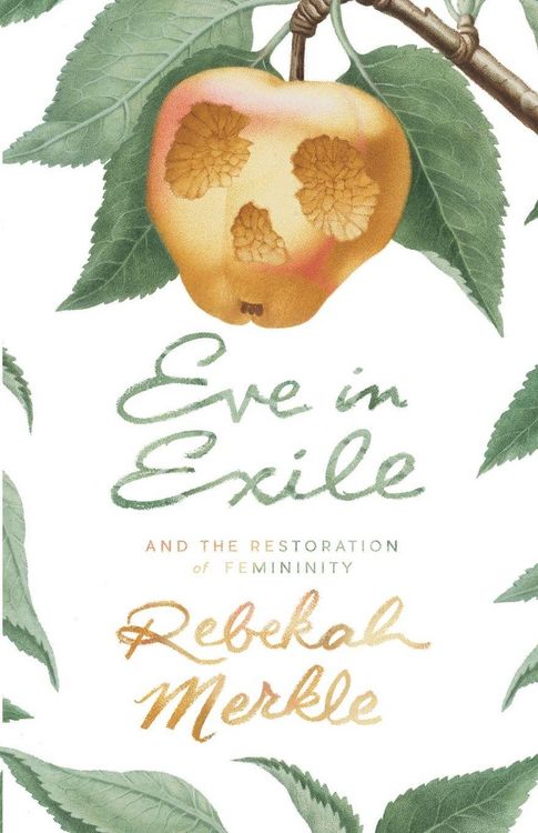 Produktbild: Eve in Exile and the Restoration of Femininity