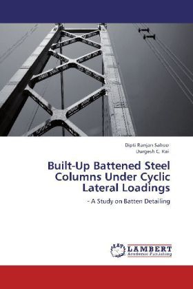 Produktbild: Sahoo, D: Built-Up Battened Steel Columns Under Cyclic Later