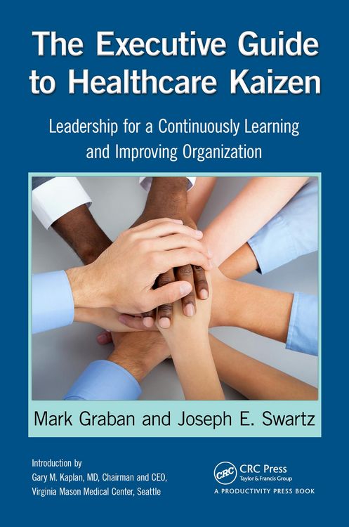 Produktbild: The Executive Guide to Healthcare Kaizen