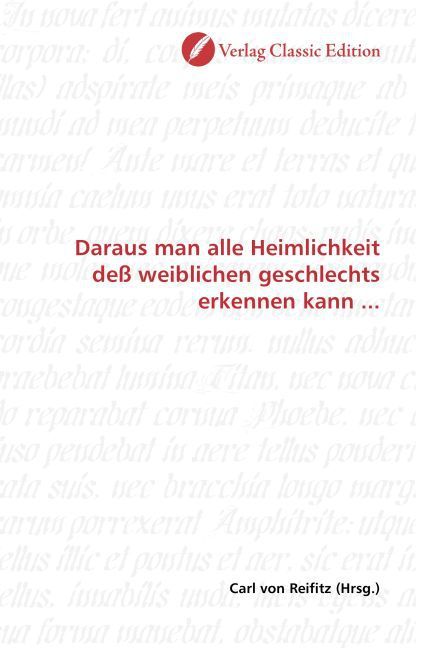 Produktbild: Daraus man alle Heimlichkeit de&szlig; weiblichen geschlechts erkennen kann ...