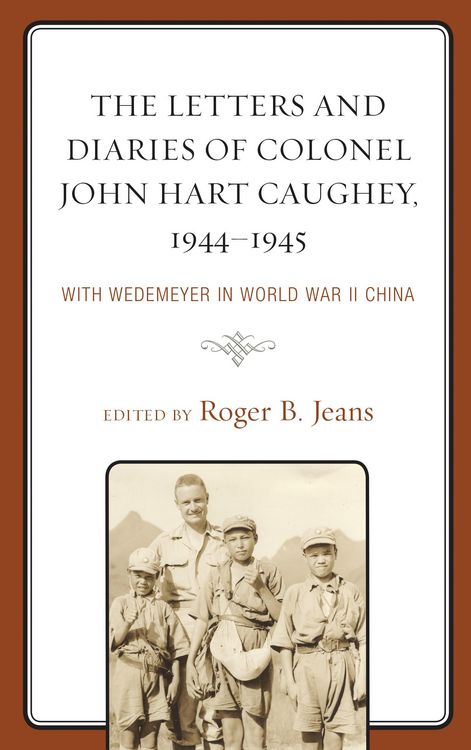 Produktbild: The Letters and Diaries of Colonel John Hart Caughey, 1944-1945