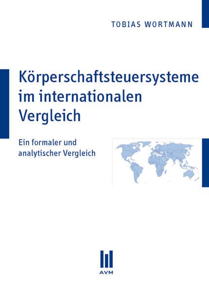 Produktbild: K&ouml;rperschaftsteuersysteme im internationalen Vergleich