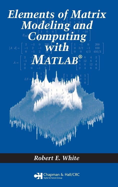 Produktbild: Elements of Matrix Modeling and Computing with MATLAB