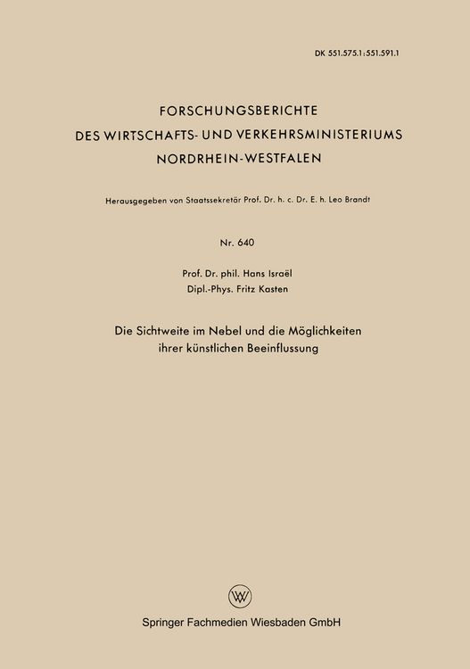 Produktbild: Die Sichtweite im Nebel und die M&ouml;glichkeiten ihrer k&uuml;nstlichen Beeinflussung