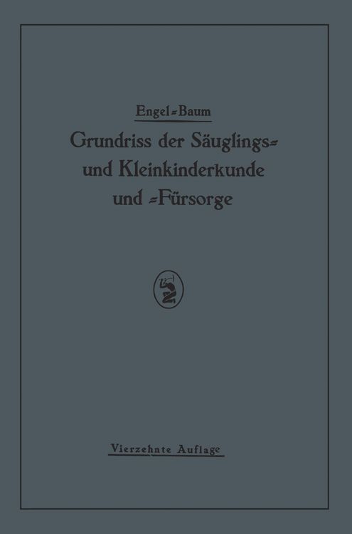 Produktbild: Grundriss der S&auml;uglings&asymp; und Kleinkinderkunde