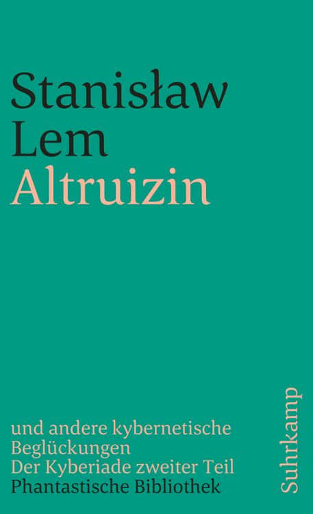 Produktbild: Altruizin und andere kybernetische Begl&uuml;ckungen