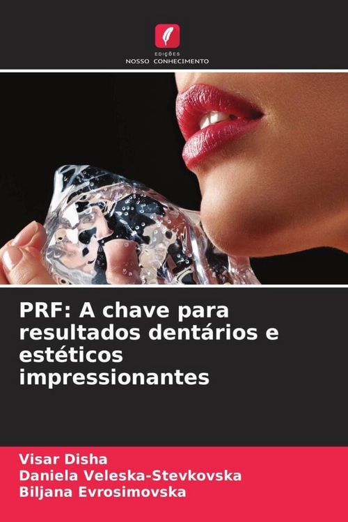 Produktbild: PRF: A chave para resultados dent&aacute;rios e est&eacute;ticos impressionantes