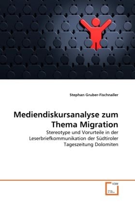 Produktbild: Gruber-Fischnaller, S: Mediendiskursanalyse zum Thema Migrat