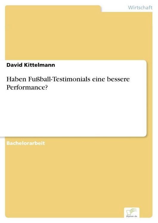 Produktbild: Haben Fu&szlig;ball-Testimonials eine bessere Performance?