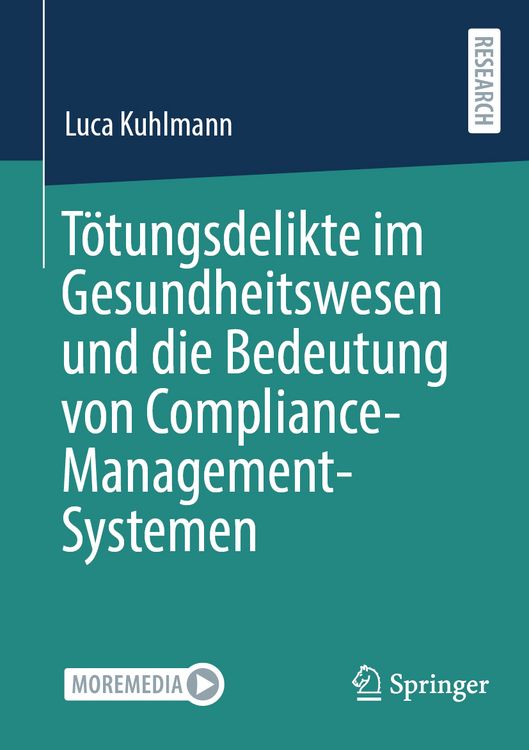 Produktbild: T&ouml;tungsdelikte im Gesundheitswesen und die Bedeutung von Compliance-Management-Systemen