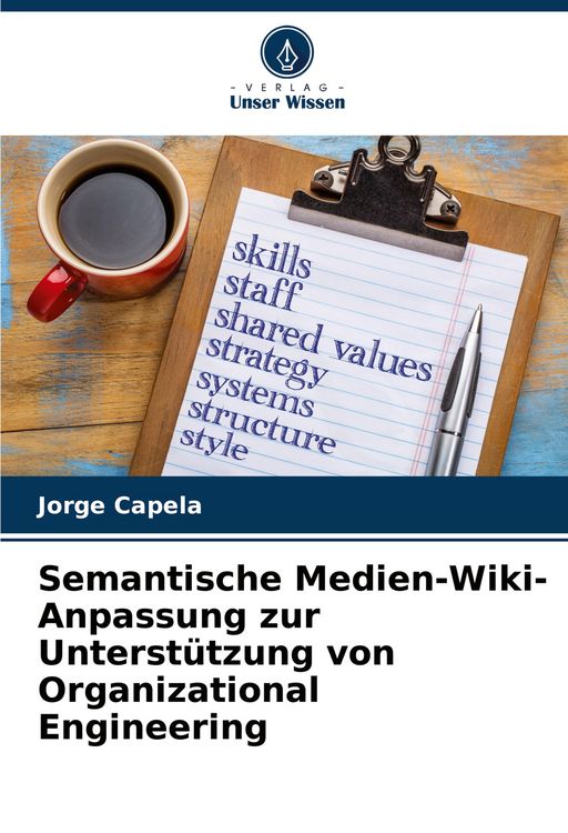 Produktbild: Semantische Medien-Wiki-Anpassung zur Unterst&uuml;tzung von Organizational Engineering