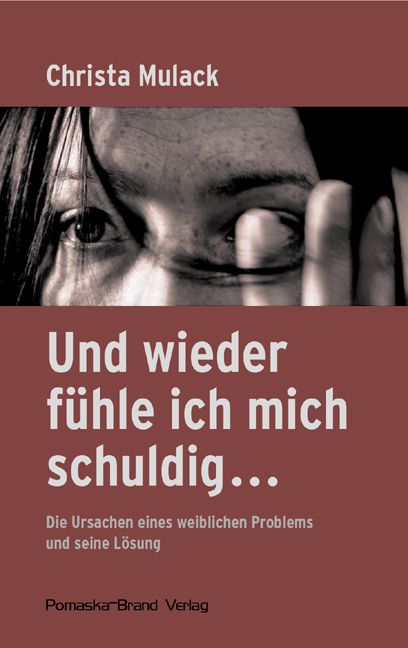 Produktbild: Und wieder f&uuml;hle ich mich schuldig...