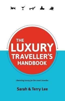 Produktbild: The Luxury Traveller's Handbook