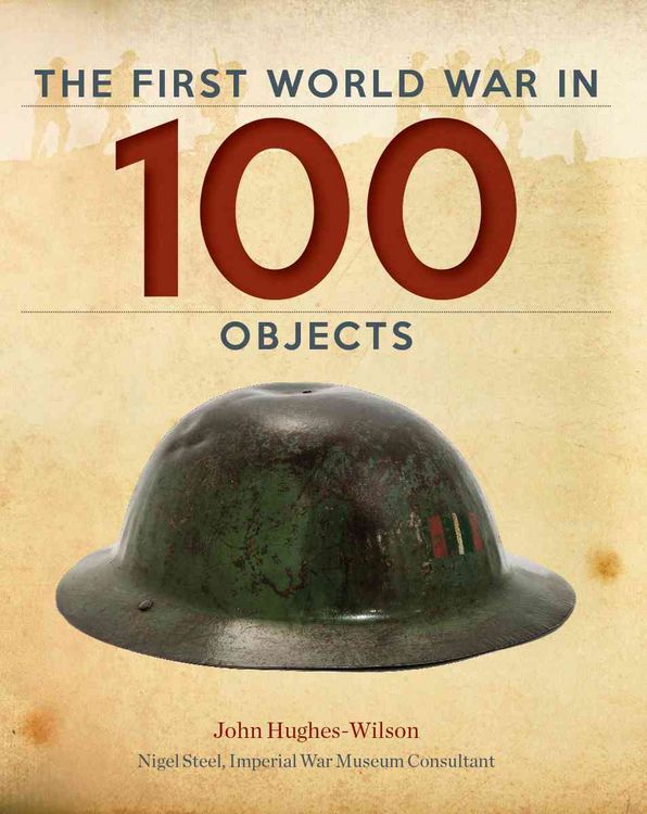 Produktbild: The First World War in 100 Objects