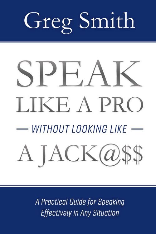 Produktbild: Speak Like a Pro Without Looking Like a Jack@$$