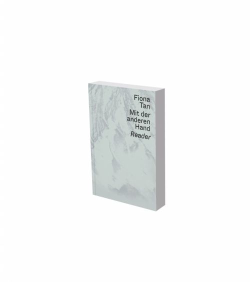 Produktbild: Fiona Tan: Mit der anderen Hand &ndash; Reader