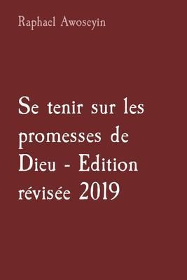 Produktbild: Se tenir sur les promesses de Dieu - Edition r&eacute;vis&eacute;e 2019