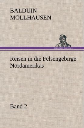 Produktbild: Reisen in die Felsengebirge Nordamerikas - Band 2