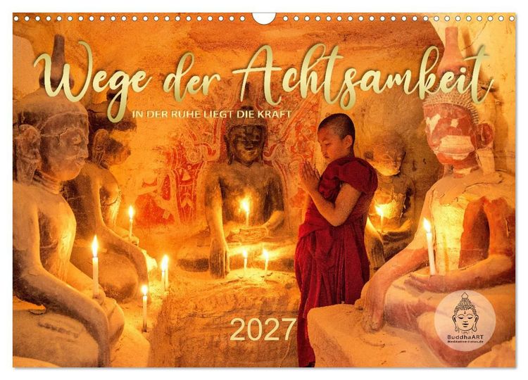 Produktbild: Wege der Achtsamkeit - In der Ruhe liegt die Kraft (Wandkalender 2027 DIN A3 quer), CALVENDO Monatskalender
