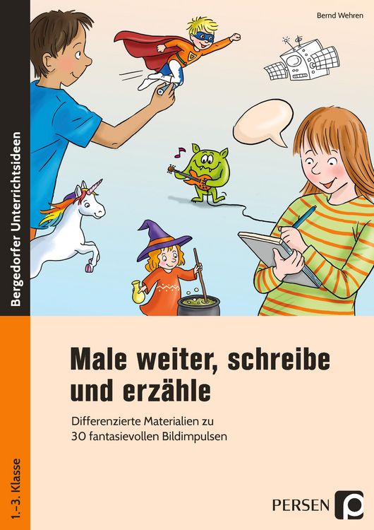 Produktbild: Male weiter, schreibe und erz&auml;hle