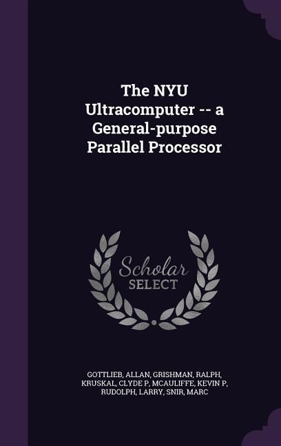 Produktbild: The NYU Ultracomputer -- a General-purpose Parallel Processor
