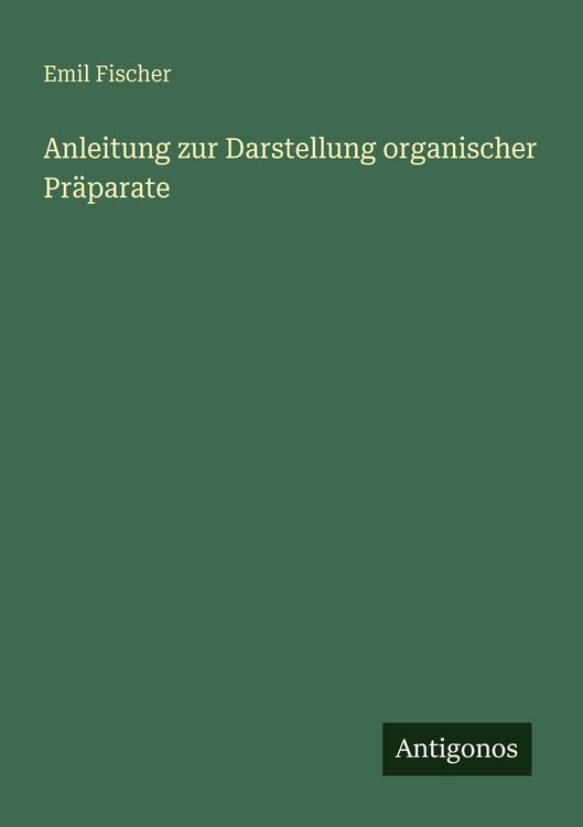 Produktbild: Anleitung zur Darstellung organischer Pr&auml;parate