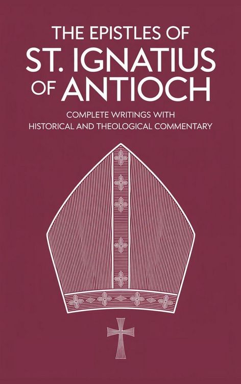 Produktbild: The Epistles of St. Ignatius of Antioch