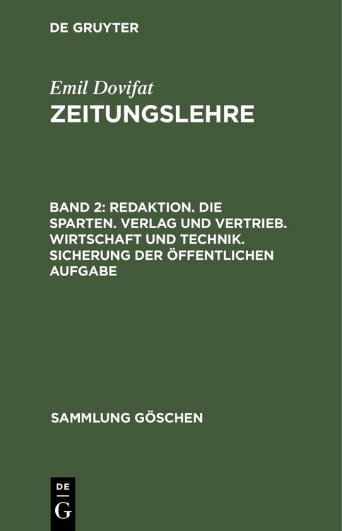Produktbild: Redaktion. Die Sparten. Verlag und Vertrieb. Wirtschaft und Technik. Sicherung der &ouml;ffentlichen Aufgabe