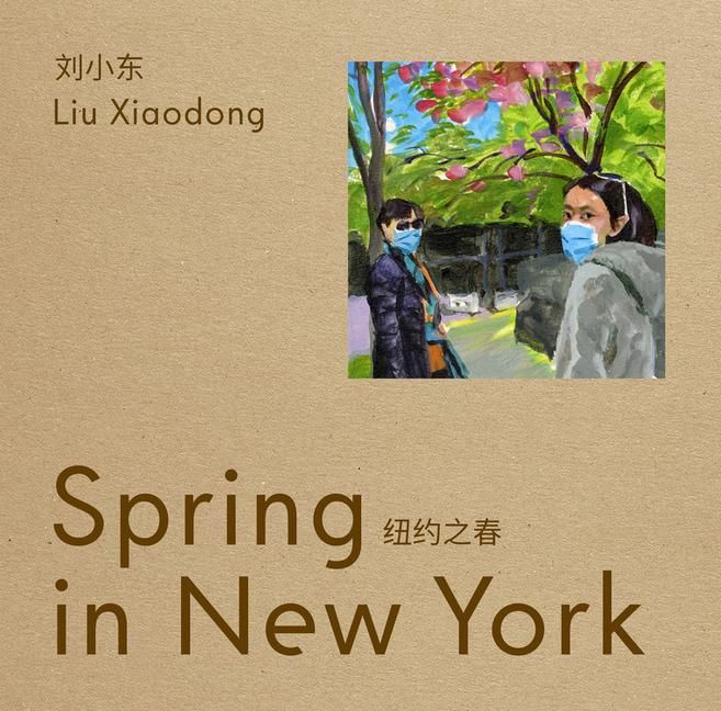 Produktbild: Liu Xiaodong: Spring in New York