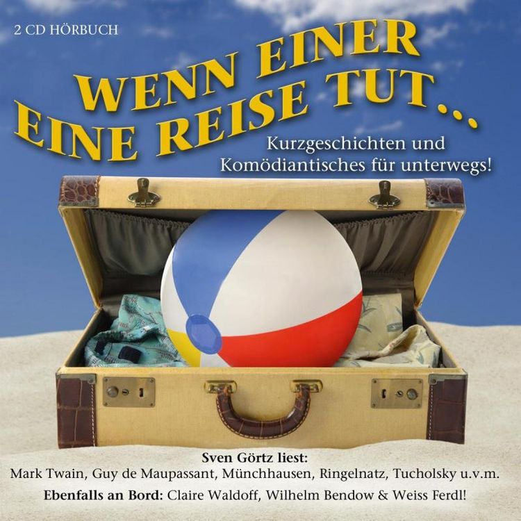 Produktbild: Wenn einer eine Reise tut .., 2 Audio-CDs