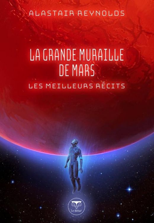 Produktbild: La grande muraille de Mars : les meilleurs r&eacute;cits