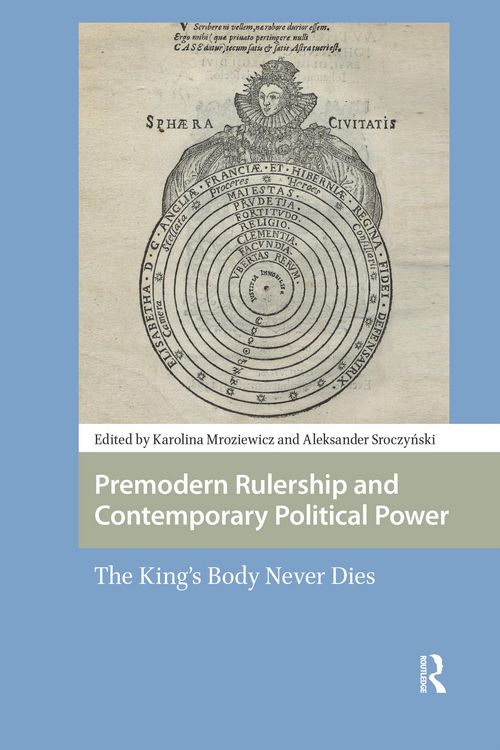 Produktbild: Premodern Rulership and Contemporary Political Power