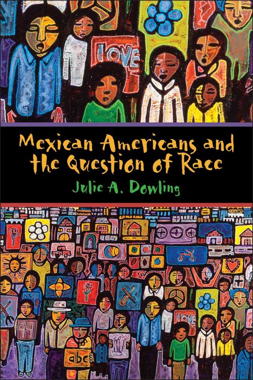 Produktbild: Dowling, J: Mexican Amer & The Ques Of Rac