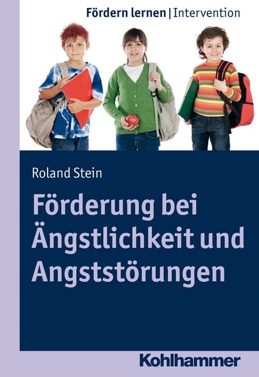 Produktbild: F&ouml;rderung bei &Auml;ngstlichkeit und Angstst&ouml;rungen