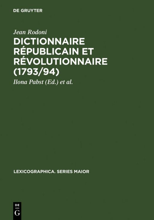 Produktbild: Dictionnaire R&eacute;publicain et R&eacute;volutionnaire (1793/94)