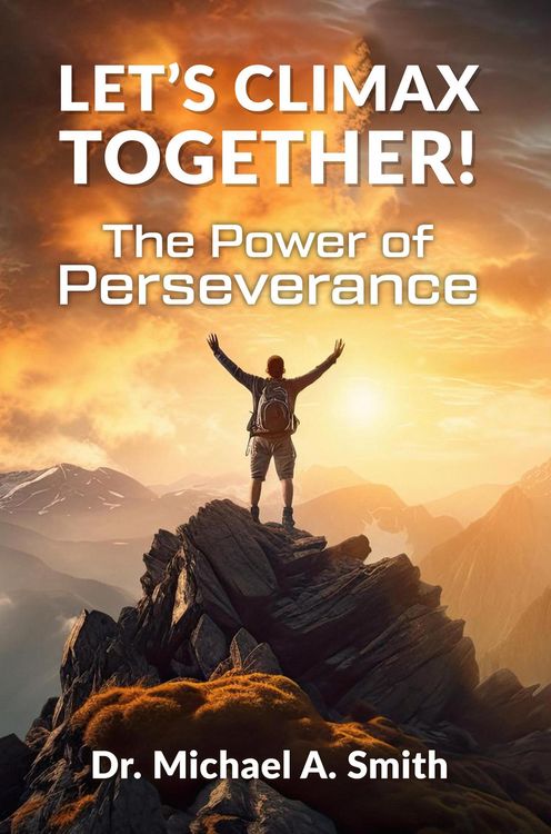 Produktbild: Let's Climax Together: The Power of Perseverance