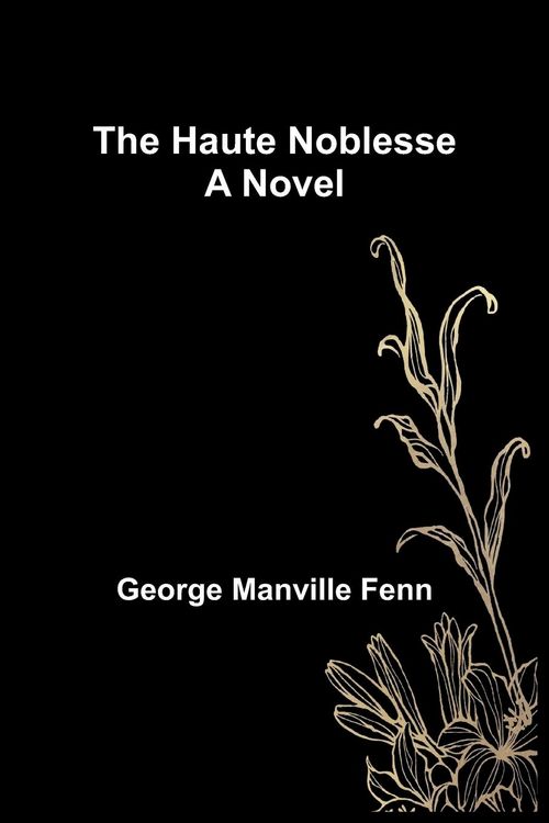 Produktbild: The Haute Noblesse